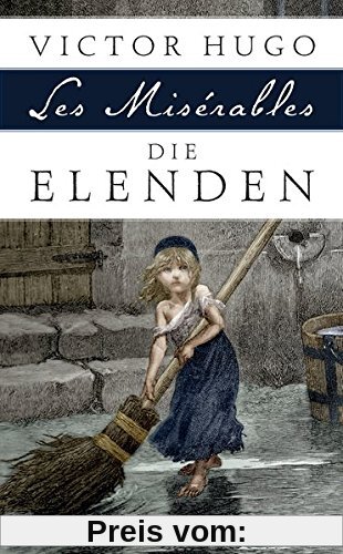 Die Elenden / Les Misérables - Roman in fünf Teilen